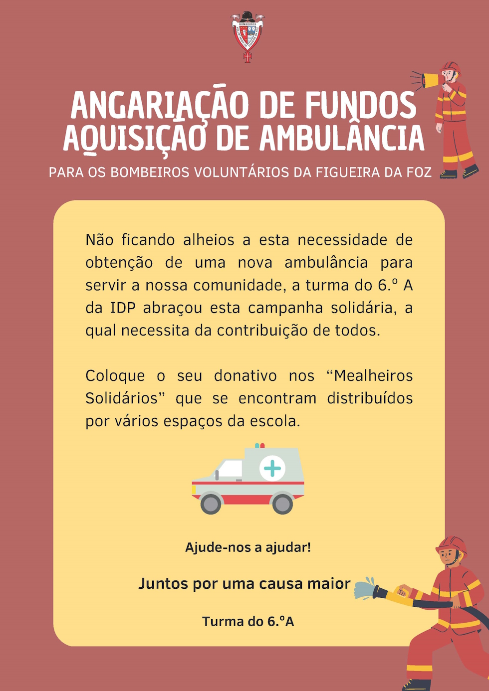 Alunos do 6A promovem campanha solidária para aquisição de ambulância